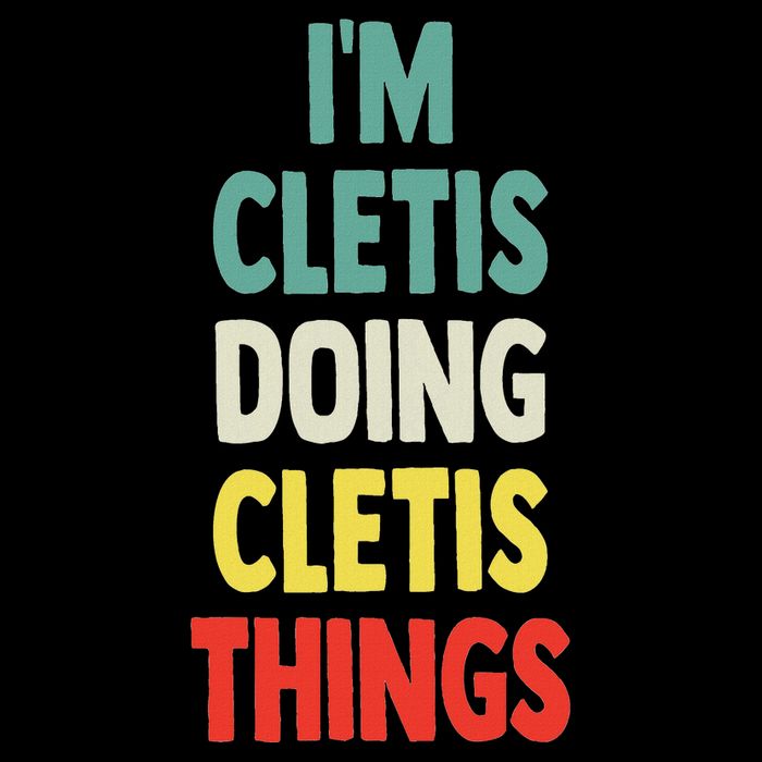 IM Cletis Doing Cletis Things Fun Personalized Name Cletis Tall T-Shirt