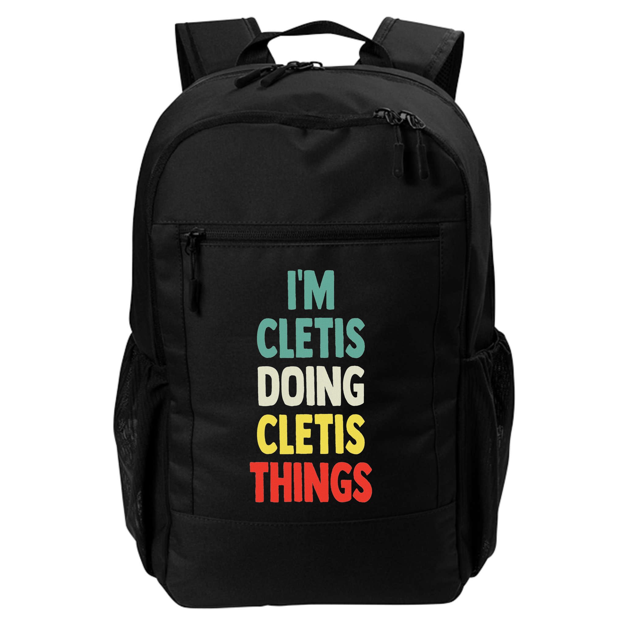 IM Cletis Doing Cletis Things Fun Personalized Name Cletis Backpack