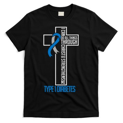 I Can Do Things Jesus Who Strenghtens Me Diabetes Type 1 T-Shirt