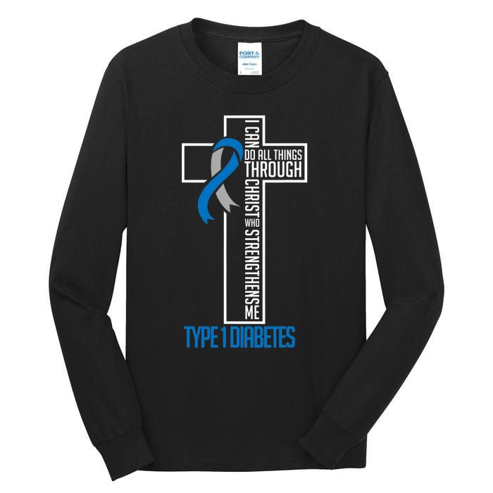 I Can Do Things Jesus Who Strenghtens Me Diabetes Type 1 Tall Long Sleeve T-Shirt