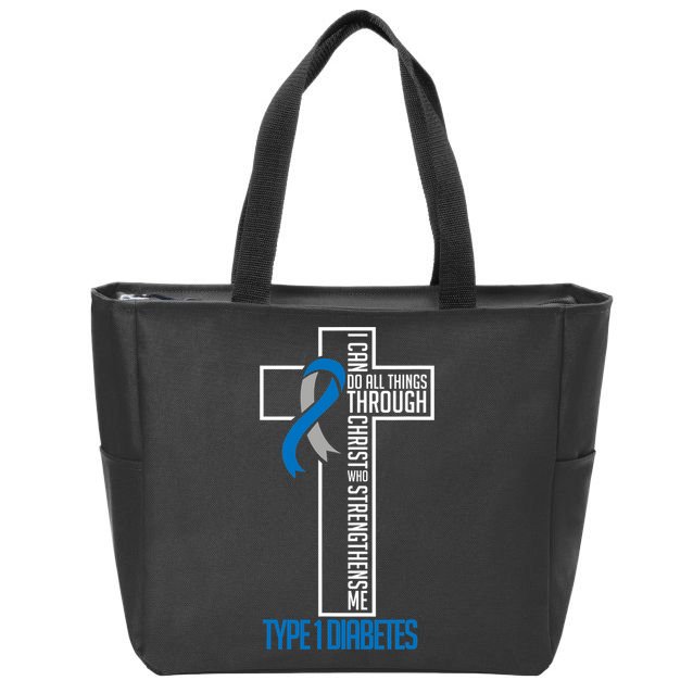 I Can Do Things Jesus Who Strenghtens Me Diabetes Type 1 Zip Tote Bag