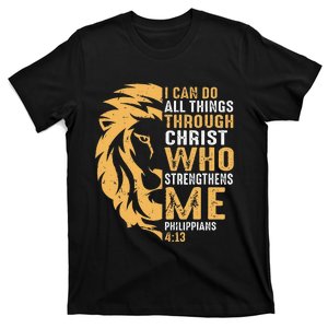 I Can Do All Things Through Christ Lion Faith T-Shirt