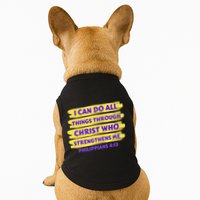 I Can Do All Things Through Christ Who Strengthens Me Doggie Tank