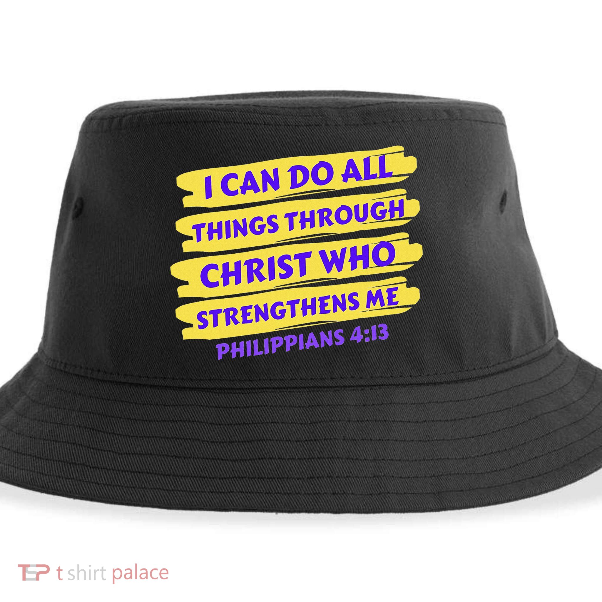 I Can Do All Things Through Christ Who Strengthens Me Sustainable Bucket Hat
