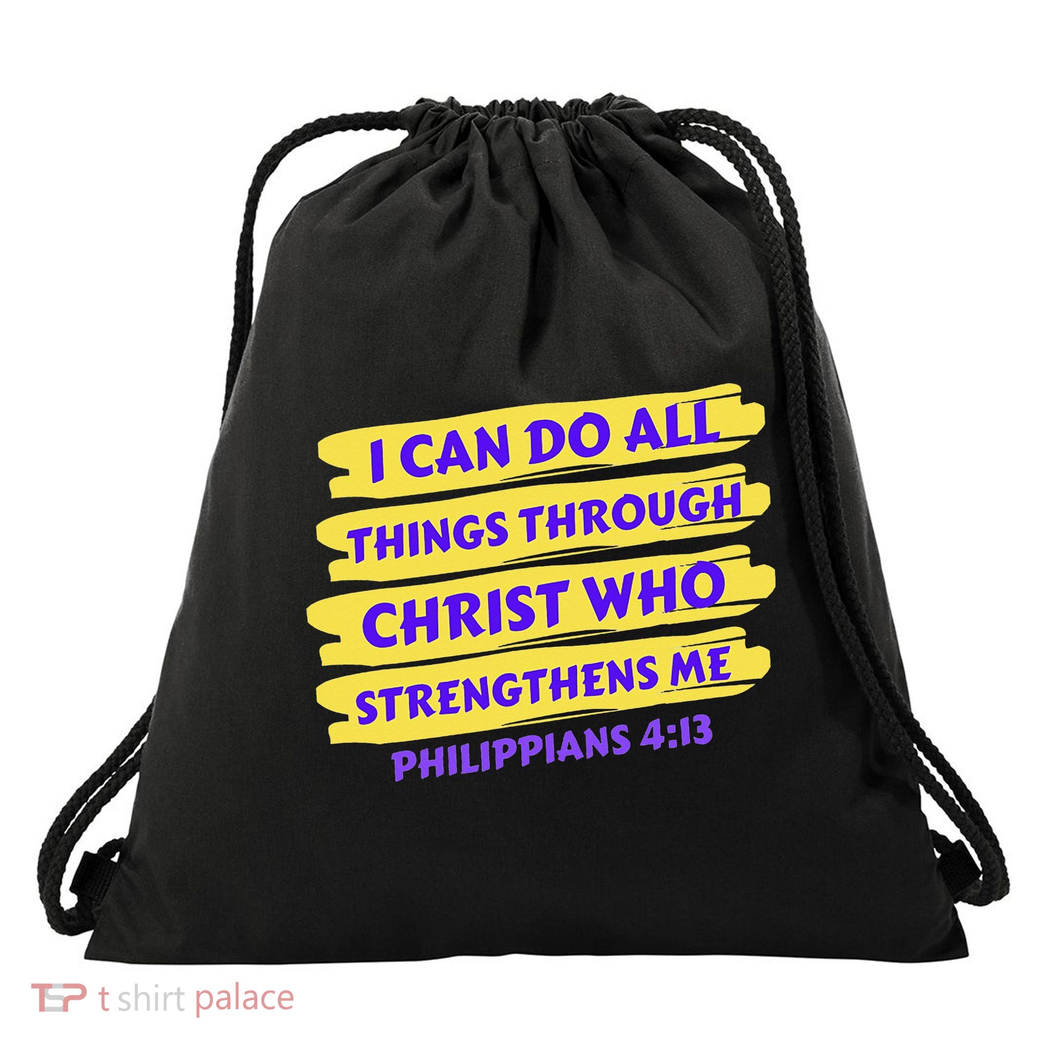 I Can Do All Things Through Christ Who Strengthens Me Drawstring Bag