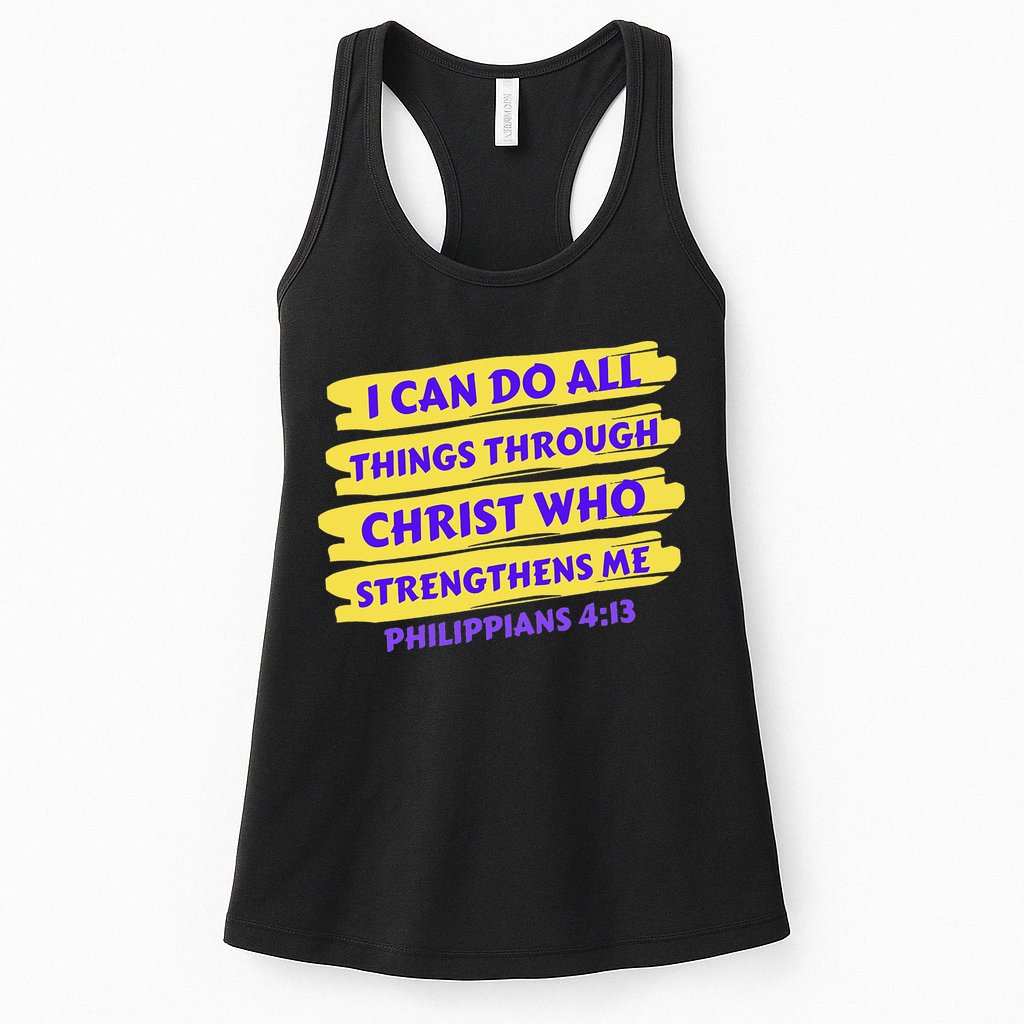 I Can Do All Things Through Christ Who Strengthens Me Womens Tank Top
