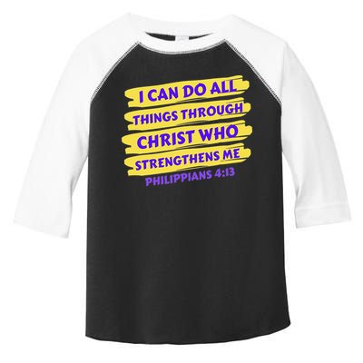 I Can Do All Things Through Christ Who Strengthens Me Toddler Fine Jersey T-Shirt