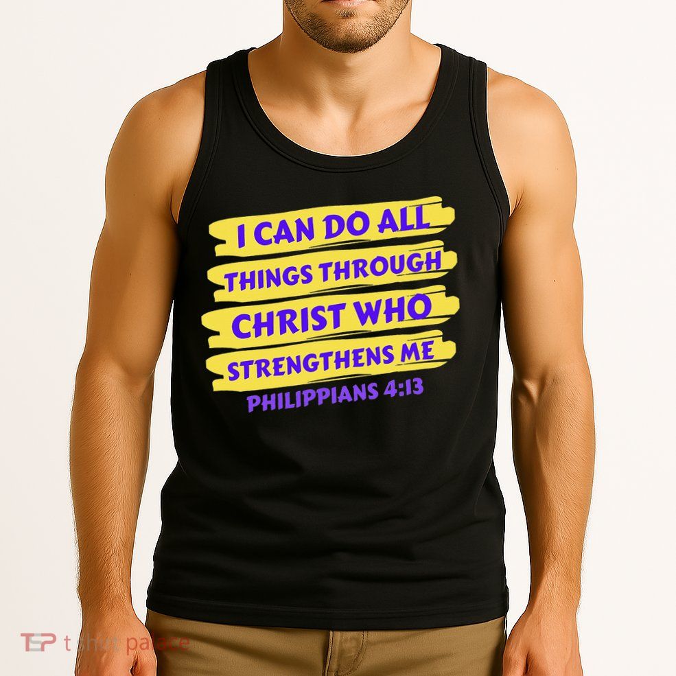 I Can Do All Things Through Christ Who Strengthens Me Tank Top