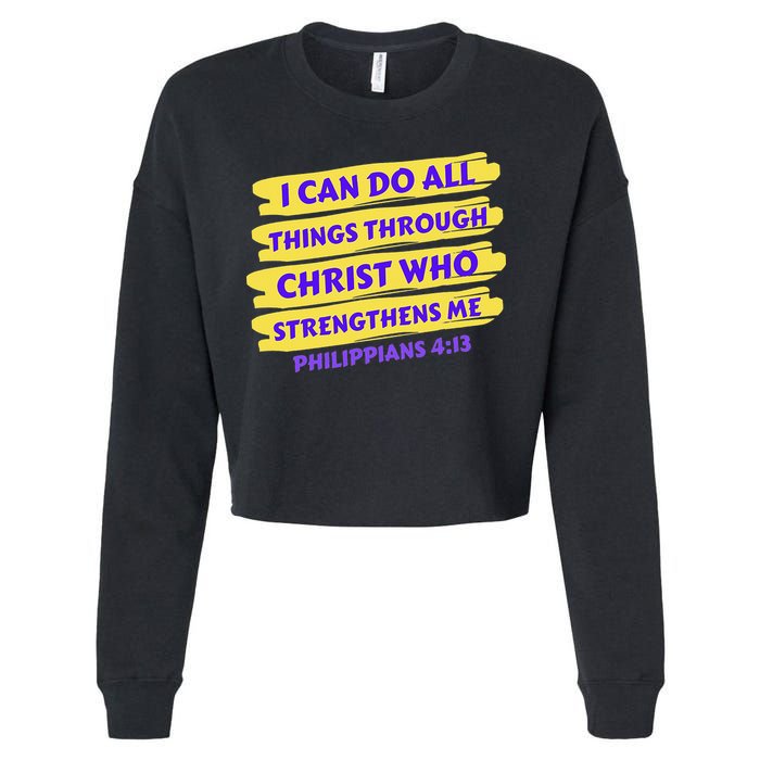 I Can Do All Things Through Christ Who Strengthens Me Cropped Pullover Crew