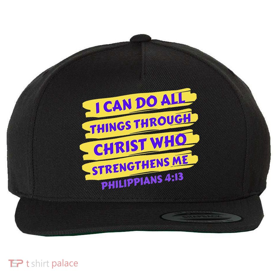 I Can Do All Things Through Christ Who Strengthens Me Wool Snapback Cap
