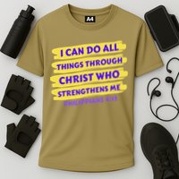 I Can Do All Things Through Christ Who Strengthens Me Performance Shirt