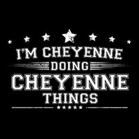 Im Cheyenne Doing Cheyenne Things Backpack