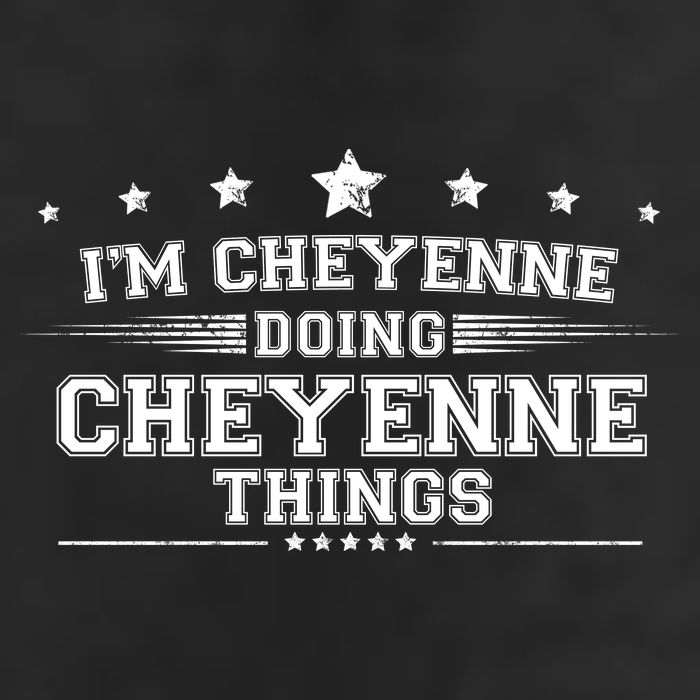 Im Cheyenne Doing Cheyenne Things Hat