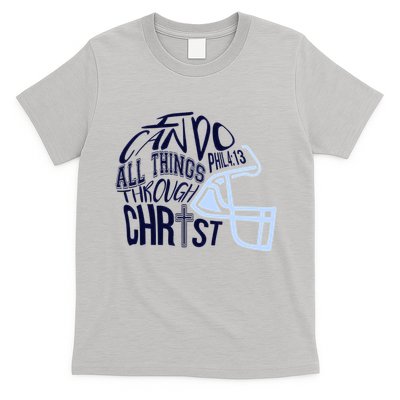 I Can Do All Things Through Christ Football T-Shirt