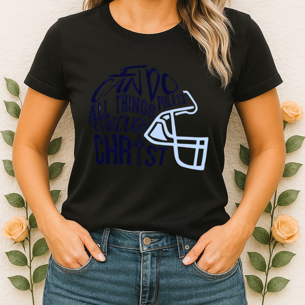 I Can Do All Things Through Christ Football Womens T-Shirt
