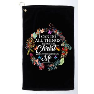 I Can Do All Things Through Christ Butterfly Art Great Gift Religious Gift Platinum Collection Golf Towel