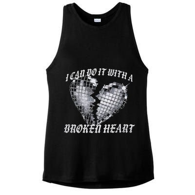 I Can Do It With A Broken Heart Ladies PosiCharge Tri-Blend Wicking Tank