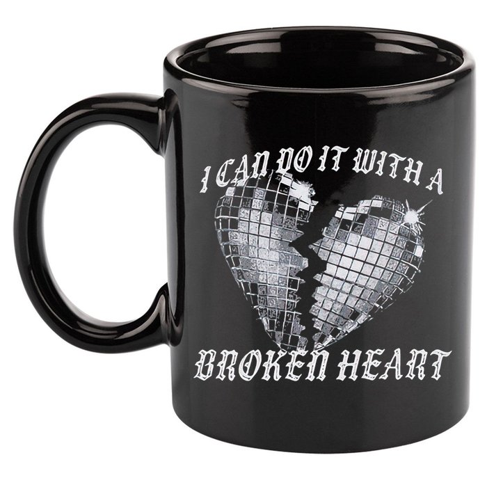 I Can Do It With A Broken Heart 11oz C Handle Ceramic Mug