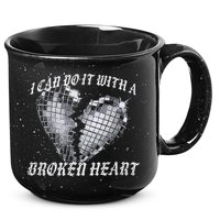 I Can Do It With A Broken Heart 15oz Campfire Ceramic Mug
