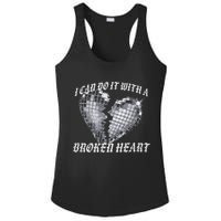 I Can Do It With A Broken Heart Ladies PosiCharge Competitor Racerback Tank