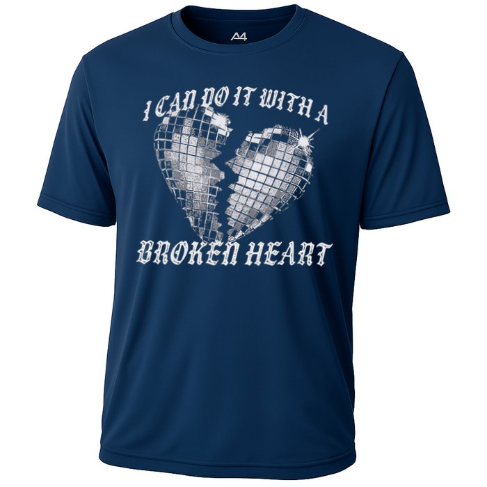 I Can Do It With A Broken Heart Performance Shirt