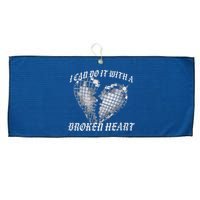 I Can Do It With A Broken Heart Large Microfiber Waffle Golf Towel
