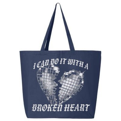 I Can Do It With A Broken Heart 25L Jumbo Tote