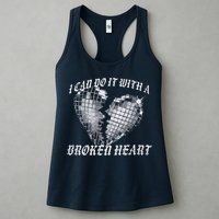 I Can Do It With A Broken Heart Womens Tank Top