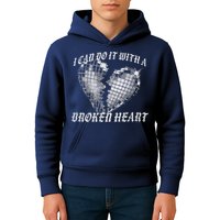 I Can Do It With A Broken Heart Kids Hoodie