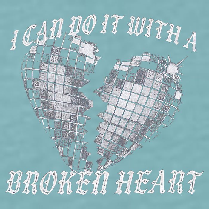 I Can Do It With A Broken Heart Sueded Cloud Jersey T-Shirt