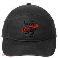 I Can't Drive 55 Distressed 7-Panel Snapback Hat
