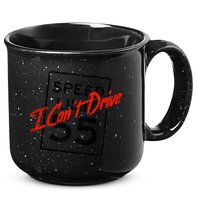 I Can't Drive 55 Distressed 15oz Campfire Ceramic Mug