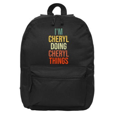 I'm Cheryl Doing Cheryl Things Personalized First Name 16 in Basic Backpack