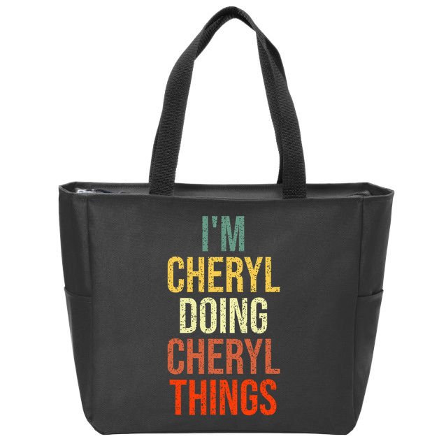I'm Cheryl Doing Cheryl Things Personalized First Name Zip Tote Bag