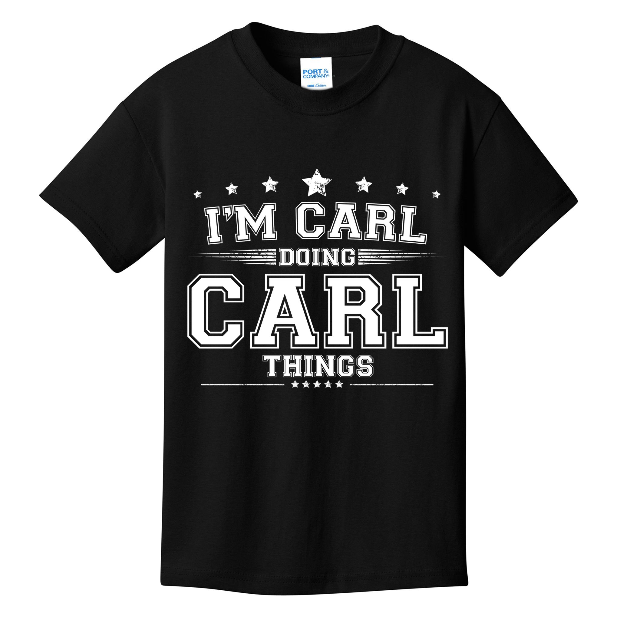 Im Carl Doing Carl Things Kids T-Shirt