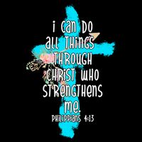 I Can Do All Things Through Christ Philippians 4:13 Bible Verse Cooling Performance Crew T-Shirt
