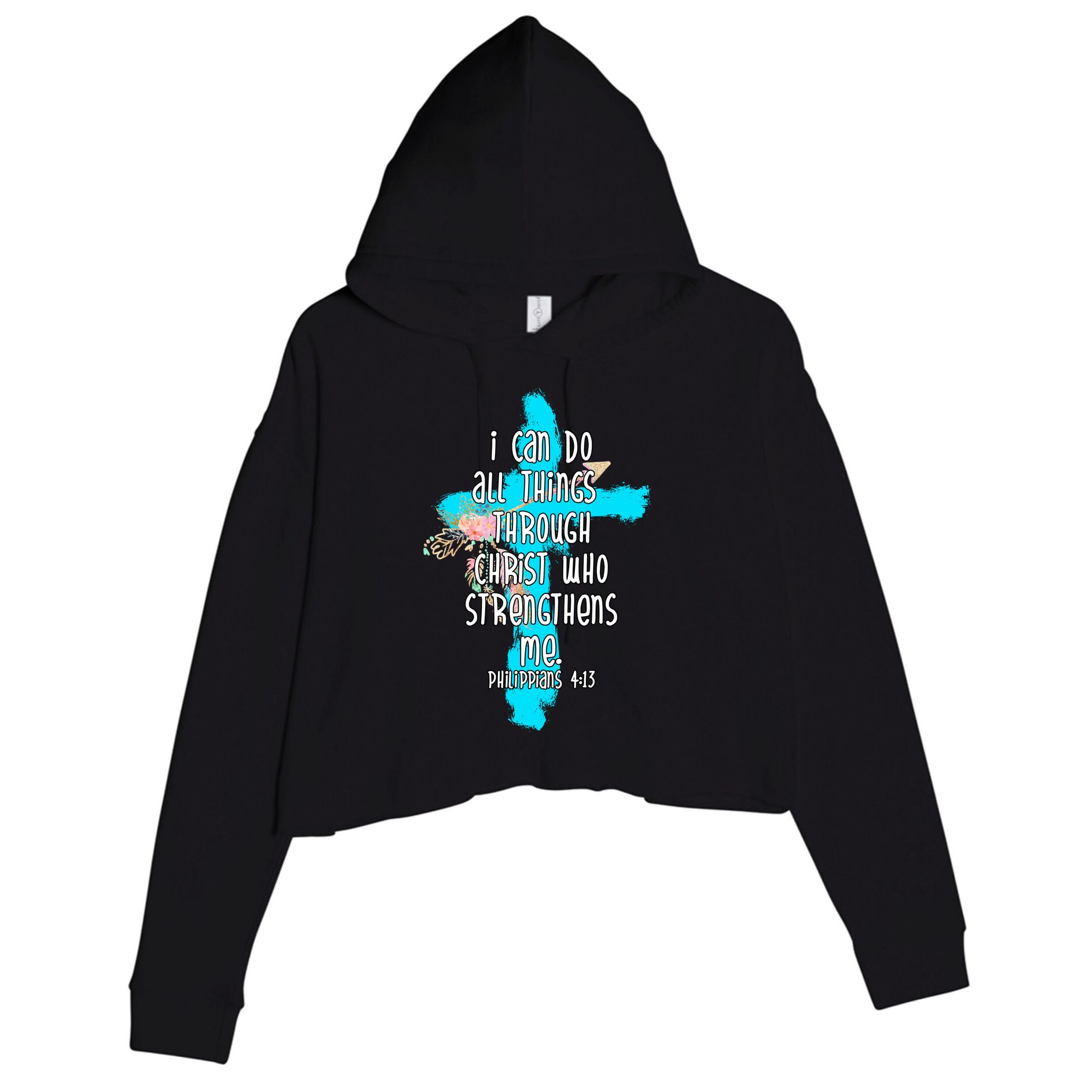 I Can Do All Things Through Christ Philippians 4:13 Bible Verse Crop Fleece Hoodie