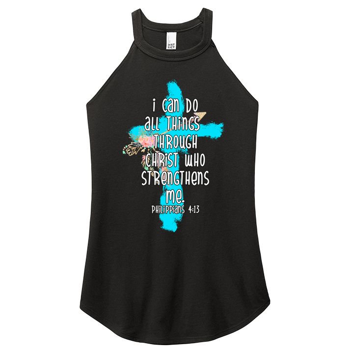 I Can Do All Things Through Christ Philippians 4:13 Bible Verse Women's Perfect Tri Rocker Tank