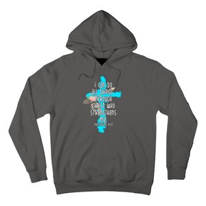 I Can Do All Things Through Christ Philippians 4:13 Bible Verse Hoodie