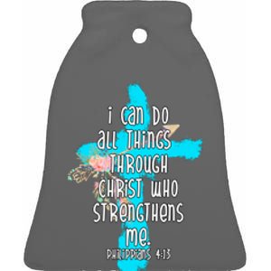 I Can Do All Things Through Christ Philippians 4:13 Bible Verse Ceramic Bell Ornament