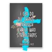 I Can Do All Things Through Christ Philippians 4:13 Bible Verse Poster