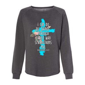 I Can Do All Things Through Christ Philippians 4:13 Bible Verse Womens California Wash Sweatshirt