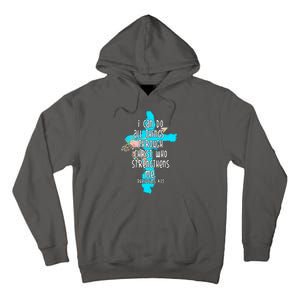 I Can Do All Things Through Christ Philippians 4:13 Bible Verse Tall Hoodie