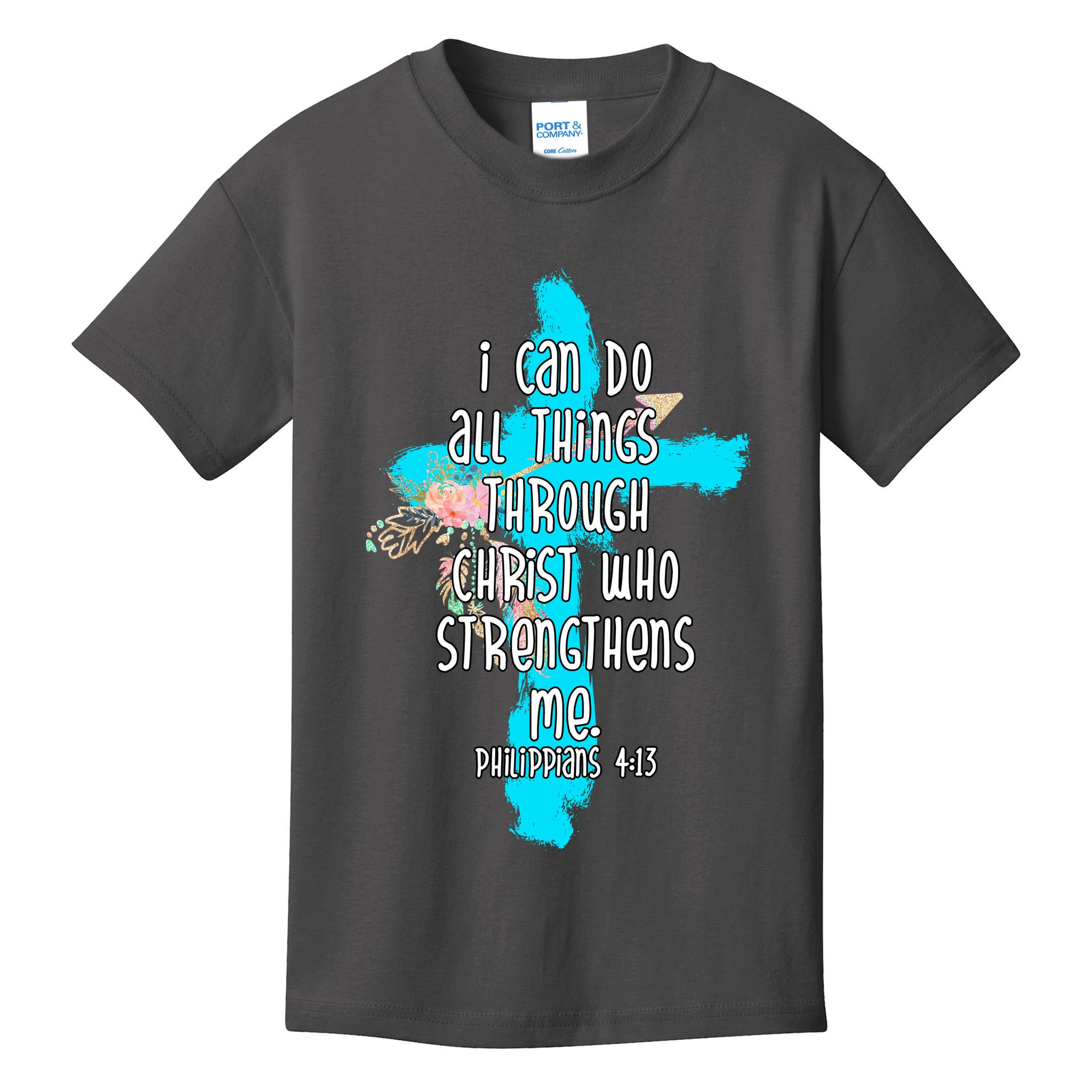 I Can Do All Things Through Christ Philippians 4:13 Bible Verse Kids T-Shirt