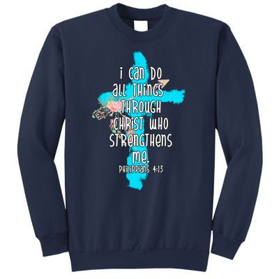 I Can Do All Things Through Christ Philippians 4:13 Bible Verse Sweatshirt