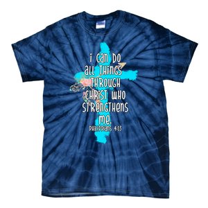 I Can Do All Things Through Christ Philippians 4:13 Bible Verse Tie-Dye T-Shirt