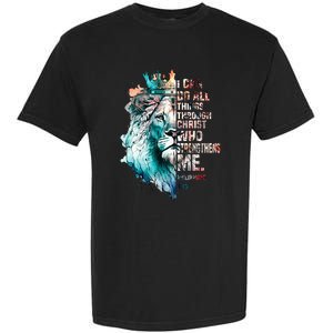 I Can Do All Things Through Christ Lion Faith Christian Garment-Dyed Heavyweight T-Shirt