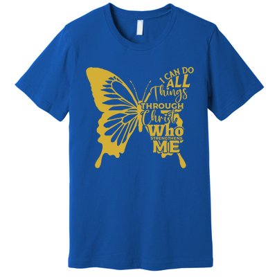 I Can Do All Things Through Christ Butterfly Art Religious Gift Premium T-Shirt