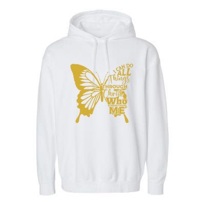 I Can Do All Things Through Christ Butterfly Art Religious Gift Garment-Dyed Fleece Hoodie