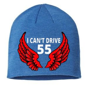 I Cant Drive 55 Funny Gift Angel Wings Side Logo Sustainable Beanie